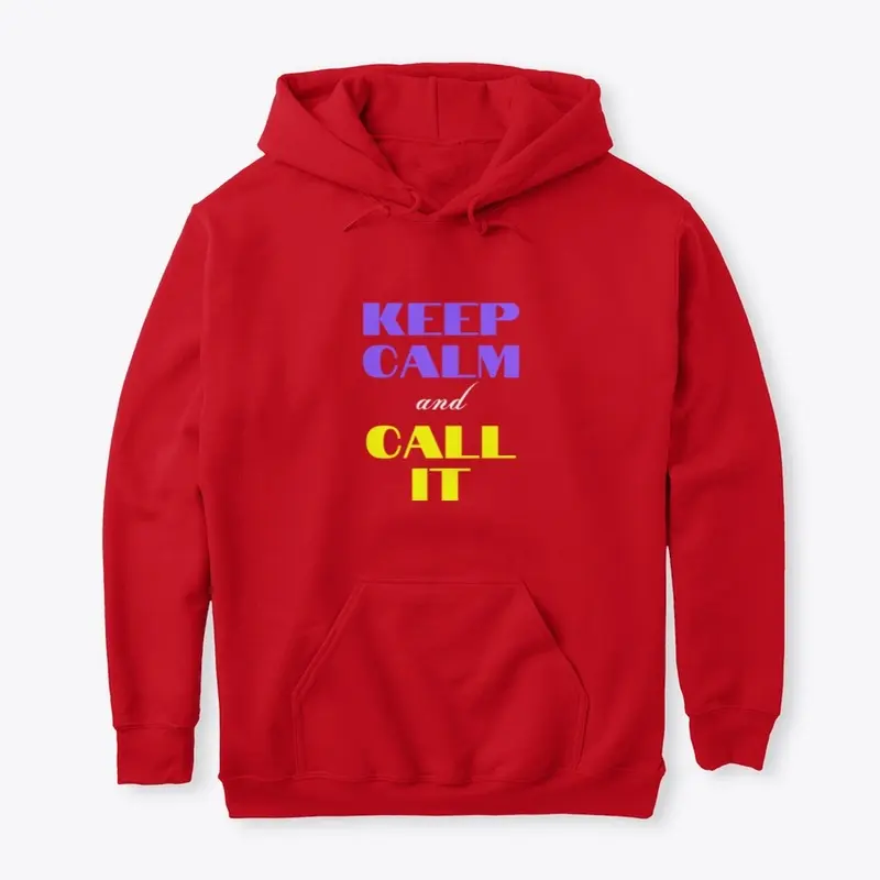 Keep calm and call IT